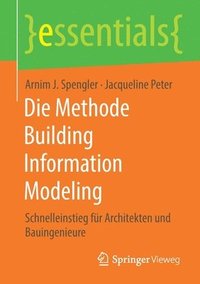 bokomslag Die Methode Building Information Modeling