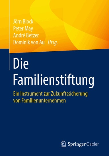 Jörn Block, Peter May, André Betzer, Dominik von Au - Die Familienstiftung, Häftad
