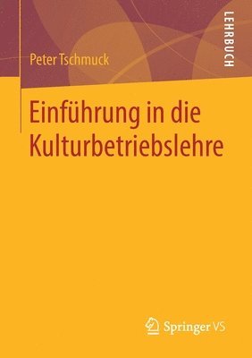 Einfhrung in die Kulturbetriebslehre 1