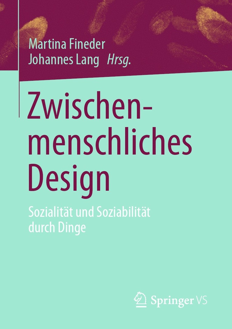 Martina Fineder, Johannes Lang - Zwischenmenschliches Design, Häftad