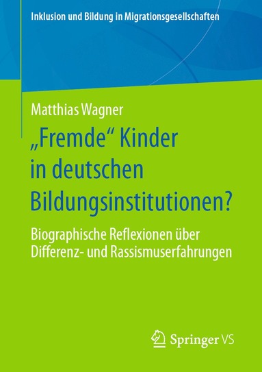 bokomslag ?Fremde" Kinder in deutschen Bildungsinstitutionen?