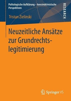 bokomslag Neuzeitliche Anstze zur Grundrechtslegitimierung