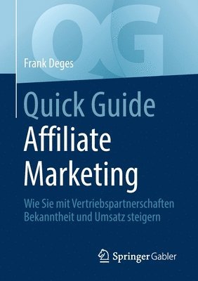 Frank Deges - Quick Guide Affiliate Marketing, Häftad