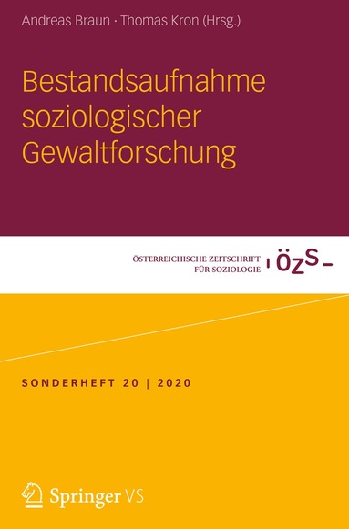 Andreas Braun, Thomas Kron - Bestandsaufnahme soziologischer Gewaltforschung, Häftad