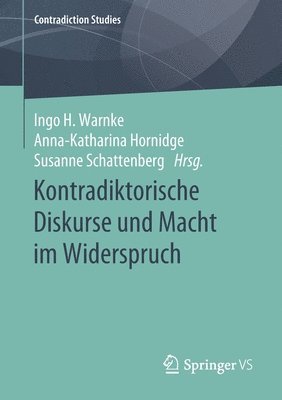 bokomslag Kontradiktorische Diskurse und Macht im Widerspruch