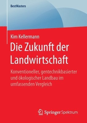 bokomslag Die Zukunft der Landwirtschaft