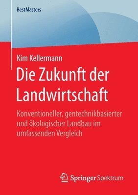 bokomslag Die Zukunft der Landwirtschaft