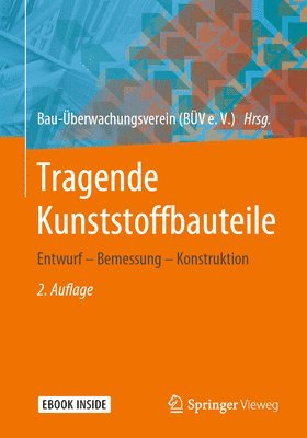 Tragende Kunststoffbauteile 1