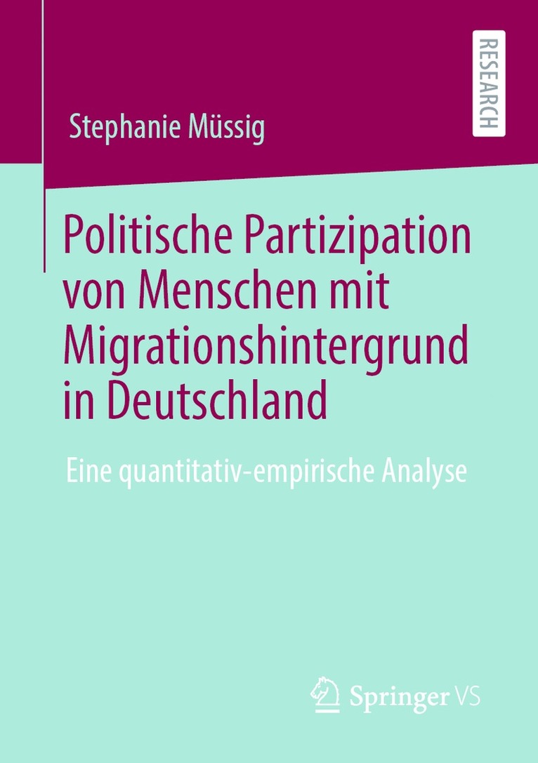 Stephanie Müssig, Stephanie Mussig - Politische Partizipation von Menschen mit Migrationshintergrund in Deutschland, Häftad