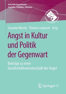 bokomslag Angst in Kultur und Politik der Gegenwart