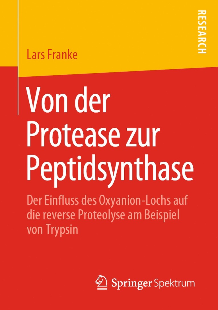Lars Franke - Von der Protease zur Peptidsynthase, Häftad