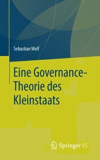 bokomslag Eine Governance-Theorie des Kleinstaats