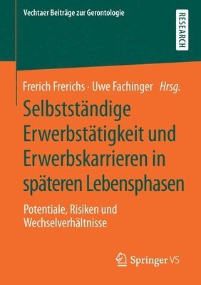 bokomslag Selbststndige Erwerbsttigkeit und Erwerbskarrieren in spteren Lebensphasen