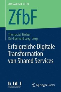 bokomslag Erfolgreiche Digitale Transformation von Shared Services