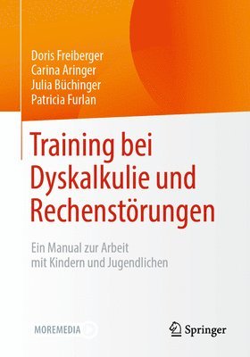 Doris Freiberger, Carina Aringer, Julia Büchinger, Patricia Furlan - Training bei Dyskalkulie und Rechenstörungen, Häftad