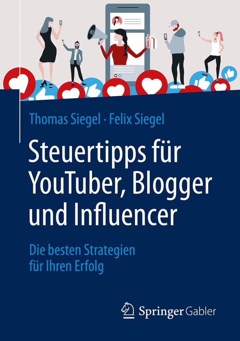 Thomas Siegel, Felix Siegel - Steuertipps für YouTuber, Blogger und Influencer, Häftad