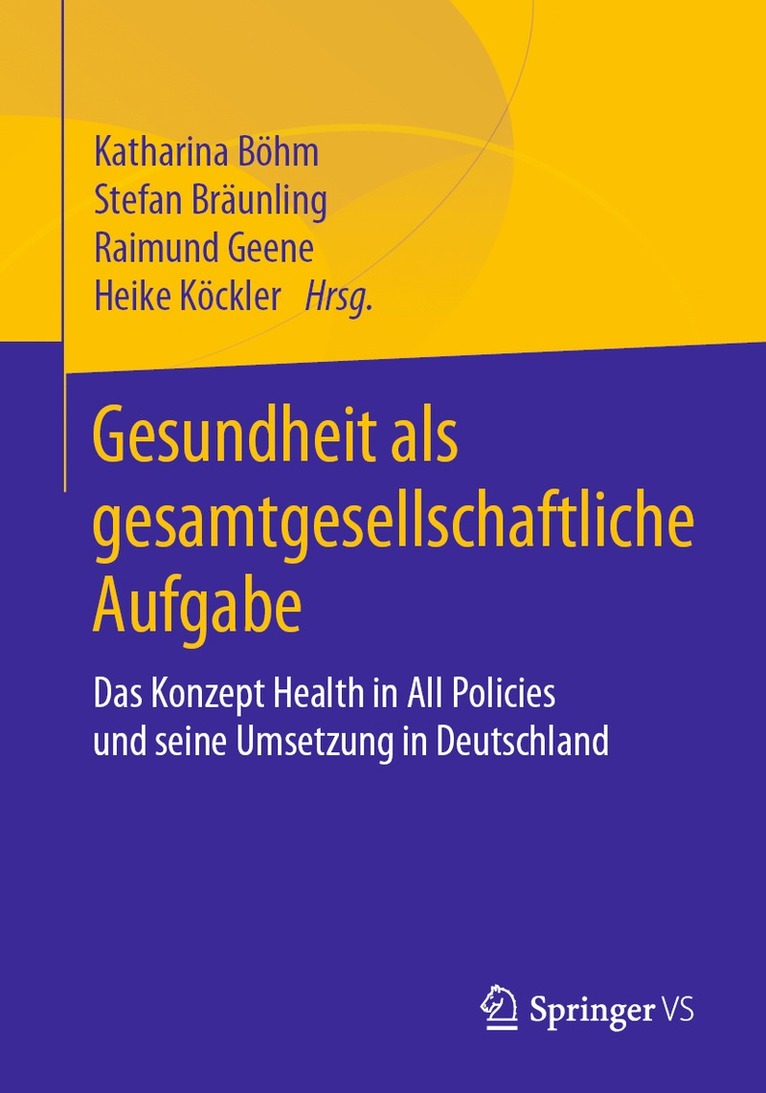 Gesundheit als gesamtgesellschaftliche Aufgabe