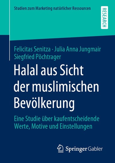 Felicitas Senitza, Julia Anna Jungmair, Siegfried Pöchtrager - Halal aus Sicht der muslimischen Bevölkerung, Häftad
