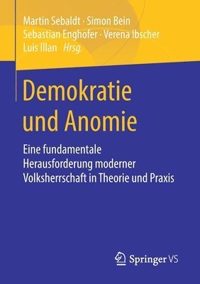 bokomslag Demokratie und Anomie