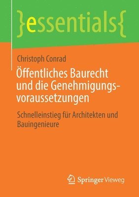 bokomslag ffentliches Baurecht und die Genehmigungsvoraussetzungen