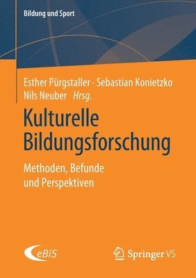 Kulturelle Bildungsforschung 1