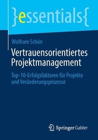 bokomslag Vertrauensorientiertes Projektmanagement