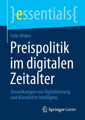 Felix Weber - Preispolitik im digitalen Zeitalter, Häftad