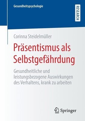 bokomslag Prsentismus als Selbstgefhrdung