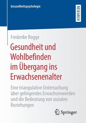 bokomslag Gesundheit und Wohlbefinden im bergang ins Erwachsenenalter