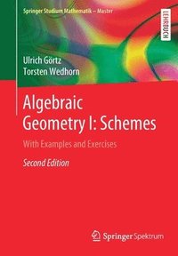 bokomslag Algebraic Geometry I: Schemes