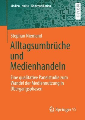 bokomslag Alltagsumbrüche und Medienhandeln