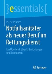 bokomslag Notfallsanitter als neuer Beruf im Rettungsdienst