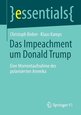 Christoph Bieber, Klaus Kamps - Das Impeachment um Donald Trump, Häftad