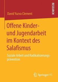 bokomslag Offene Kinder- und Jugendarbeit im Kontext des Salafismus