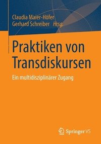 bokomslag Praktiken von Transdiskursen