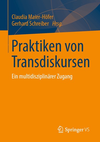 Claudia Maier-Höfer, Gerhard Schreiber - Praktiken von Transdiskursen, Häftad
