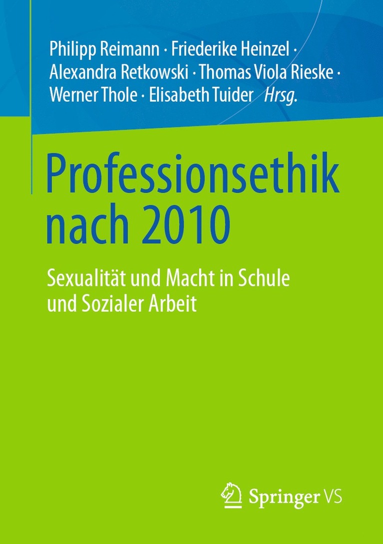 Philipp Reimann, Friederike Heinzel, Alexandra Retkowski, Thomas Viola Rieske, Werner Thole, Elisabeth Tuider, Phillipp Reimann - Professionsethik nach 2010, Häftad