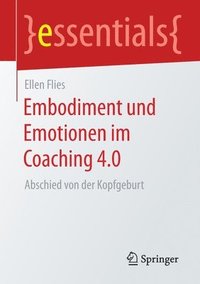 bokomslag Embodiment und Emotionen im Coaching 4.0