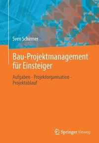 bokomslag Bau-Projektmanagement fr Einsteiger