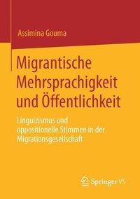 bokomslag Migrantische Mehrsprachigkeit und ffentlichkeit