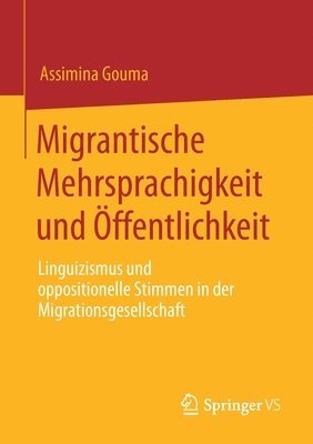 Migrantische Mehrsprachigkeit und ffentlichkeit 1