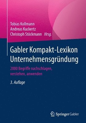 Gabler Kompakt-Lexikon Unternehmensgrndung 1