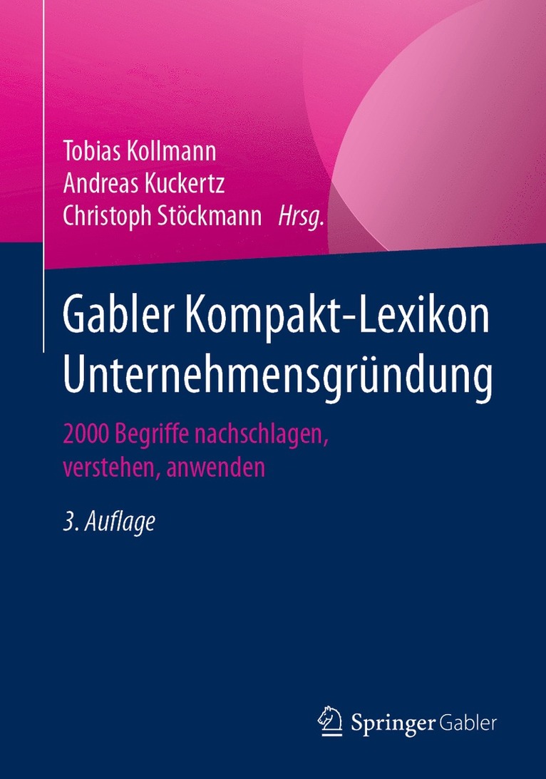 Tobias Kollmann, Andreas Kuckertz, Christoph Stöckmann - Gabler Kompakt-Lexikon Unternehmensgründung, Häftad