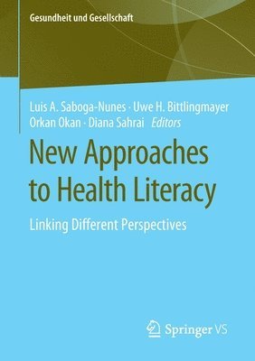 New Approaches to Health Literacy 1