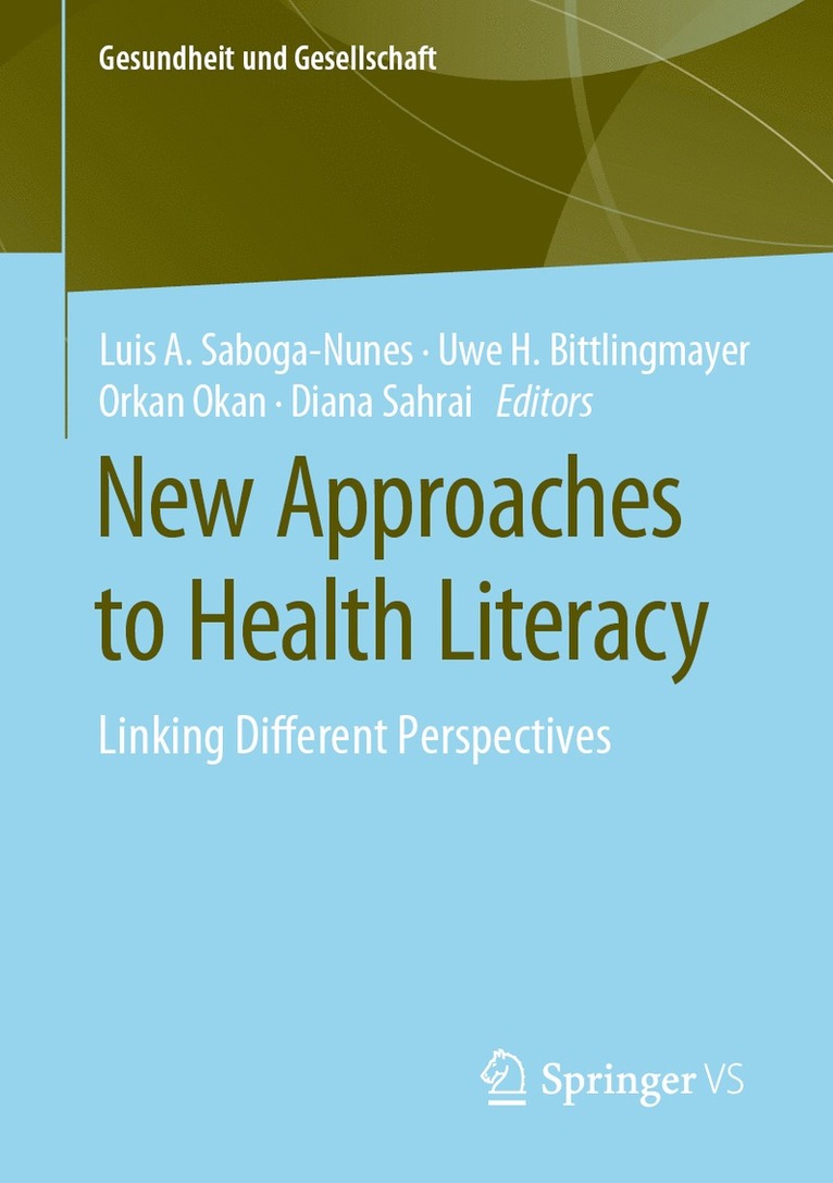 New Approaches to Health Literacy 1