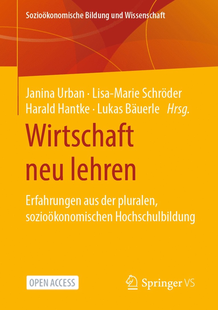 Janina Urban, Lisa-Marie Schröder, Harald Hantke, Lukas Bäuerle - Wirtschaft neu lehren, Häftad