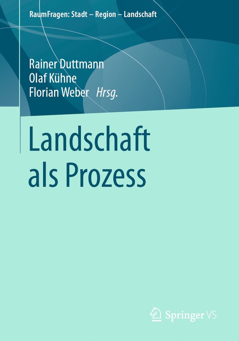 Landschaft als Prozess 1