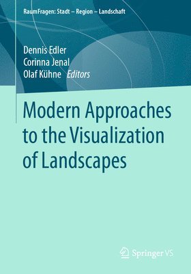 Modern Approaches to the Visualization of Landscapes 1