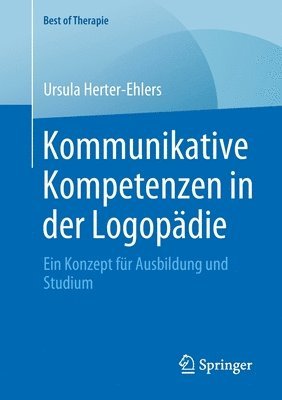 bokomslag Kommunikative Kompetenzen in der Logopdie