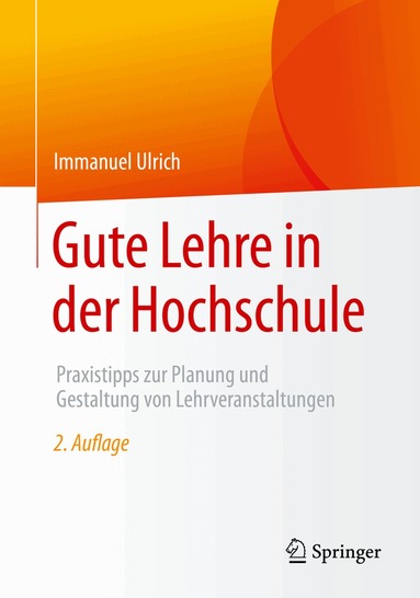 Immanuel Ulrich - Gute Lehre in der Hochschule, Häftad